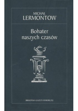 Bohater naszych czasów