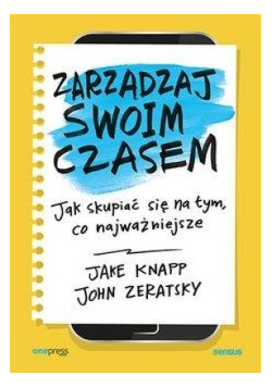 Zarządzaj swoim czasem