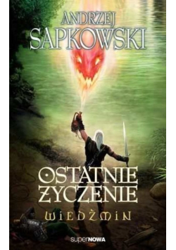 Ostatnie życzenie