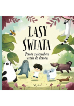 Lasy świata Pomóż zwierzakom wrócić do domów