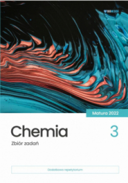Chemia. Zbiór zadań. Matura Tom 3