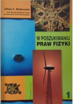 W poszukiwaniu praw fizyki Tom I
