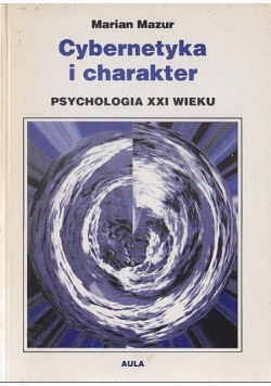 Cybernetyka i charakter psychologia XXI wieku