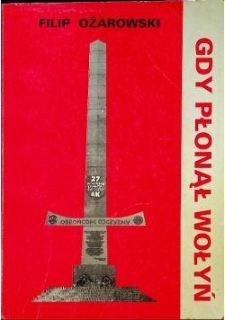 Gdy płonął Wołyń
