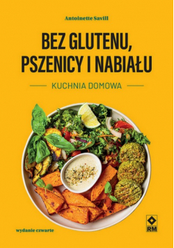 Bez glutenu pszenicy i nabiału Kuchnia domowa