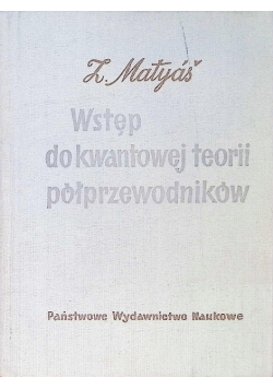 Wstęp do kwantowej teorii półprzewodników