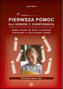 Pierwsza pomoc dla uczniów z dysortografią
