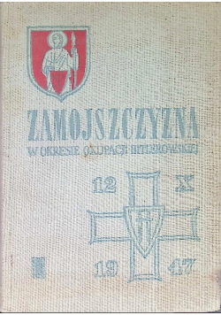 Zamojszczyzna w okresie okupacji hitlerowskiej