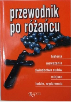 Przewodnik po różańcu