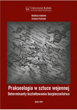 Determinanty kształtowania bezpieczeństwa