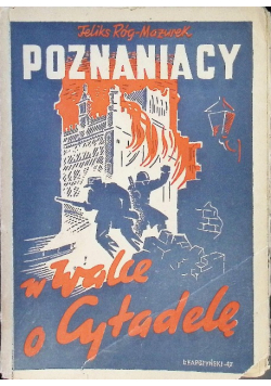 Poznaniacy w walce o Cytadelę 1948 r.