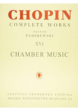 Fryderyk chopin complete works, xvi: chamber music