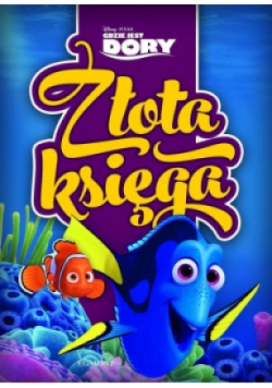 Gdzie jest Dory? Złota księga