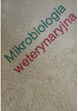 Mikrobiologia weterynaryjna