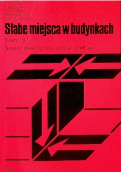 Słabe miejsca w budynkach Tom IV