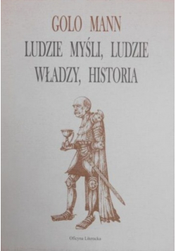 Ludzie myśli, ludzie władzy, historia