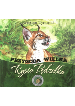 Przygoda wielka Rysia Pędzelka