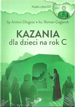 Kazania dla dzieci na rok C + CD