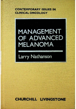 Management of Advanced Melanoma