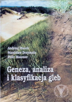 Geneza  analiza i klasyfikacja gleb
