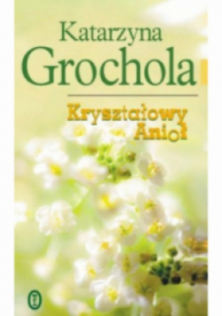 Kryształowy anioł