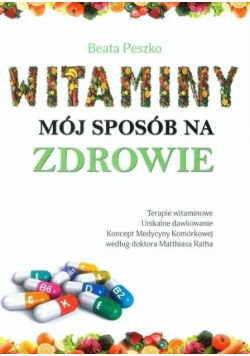 Witaminy Mój sposób na zdrowie