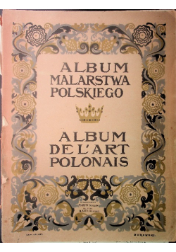 Album malarstwa Polskiego 1913 r.