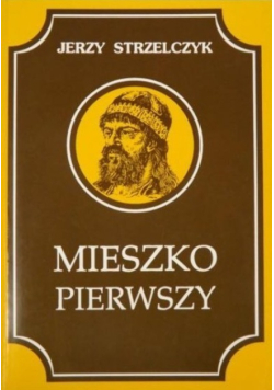 Mieszko Pierwszy