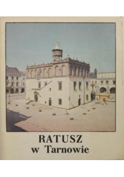 Ratusz w Tarnowie