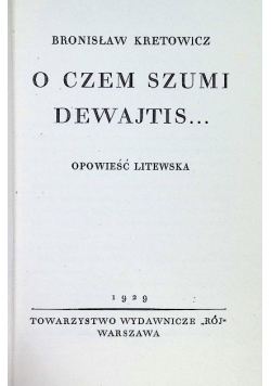 O czem szumi Dewajtis 1929 r.