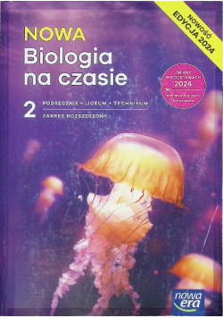 Biologia na czasie 2 Podręcznik Liceum Technikum Zakres rozszerzony