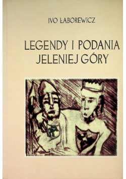 Legendy i podania Jeleniej Góry