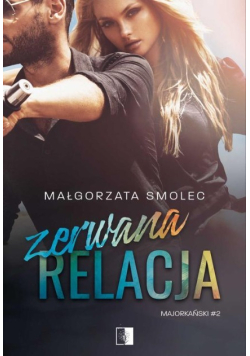 Majorkański Tom 2 Zerwana relacja