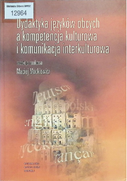 Dydaktyka języków obcych a kompetencja kulturowa i komunikacja interkulturowa