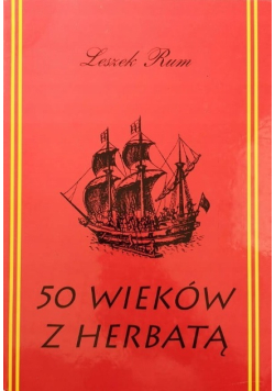 50 wieków z herbatą