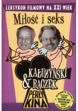 Leksykon filmowy na XXI wiek Tom IV Miłość i seks