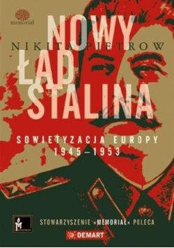 Nowy Ład Stalina Sowietyzacja Europy 1945-1953