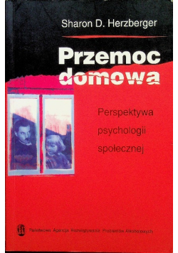 Przemoc domowa Perspektywa psychologii społecznej