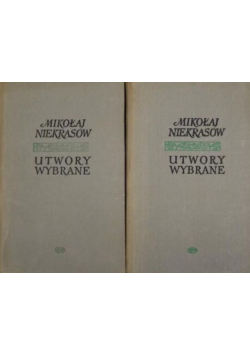 Niekrasow Utwory wybrane Tom I i II