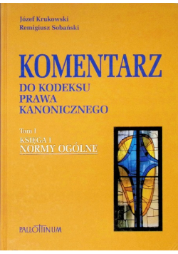Komentarz do kodeksu prawa kanonicznego Tom I