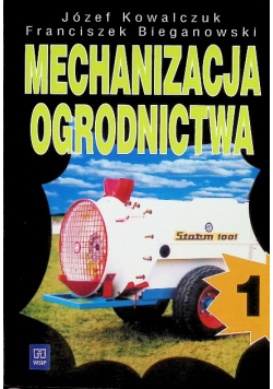 Mechanizacja ogrodnictwa Część 1