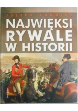 Najwięksi rywale w historii