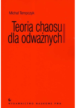 Teoria chaosu dla odważnych