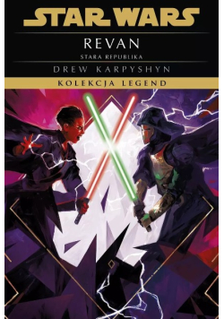 Star Wars. Kolekcja Legend. Revan. Stara Republika