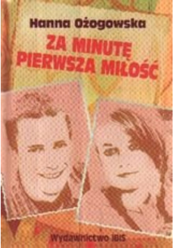 Za minutę pierwsza miłość