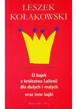 13 Bajek z królestwa Lailonii dla dużych i małych