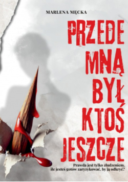 Przede mną był ktoś jeszcze