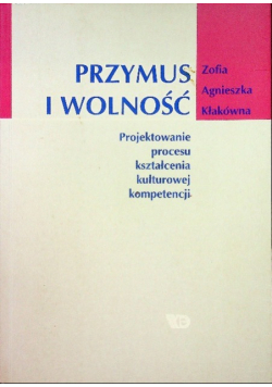 Przymus i wolność