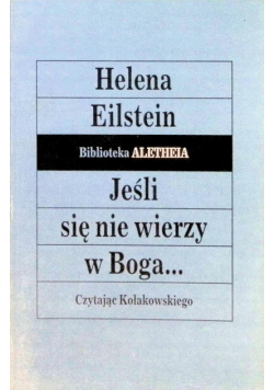 Jeśli się nie wierzy w Boga