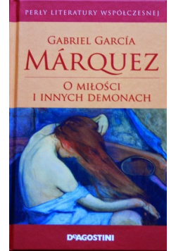O miłości i innych demonach